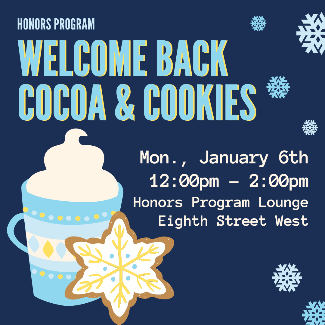 A flyer for the Welcome Back Cocoa and Cookies event on January 6, 2025. The image shows an illustrated mug of hot cocoa and an iced sugar cookie surrounded by snowflakes.&nbsp;